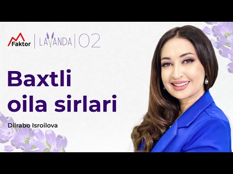 Video: Baxtli Oilani Qanday Yaratish Mumkin