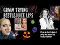GRWM trying Beetlejuice Lips & chatting about why we are constantly hating women, Halloween & more!