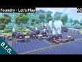 Foundry  lets play  basic automation and steel production  ep02