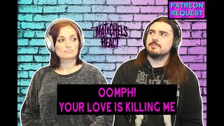 Oomph! - Your Love Is Killing Me (React/Review)