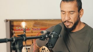 Isaias 9 - A Canção - Rodolfo Abrantes chords