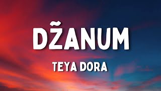 Dźanum (Moje More) - Teya Dora (Lyrics)