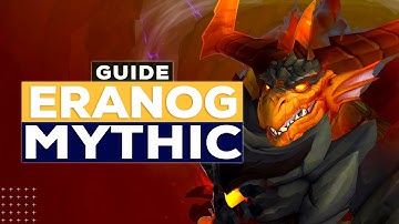 Eranog Mythic Guide - Vault of the Incarnates
