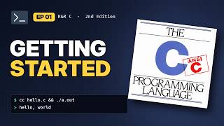 Learning the C Programming Language #1: Getting Started