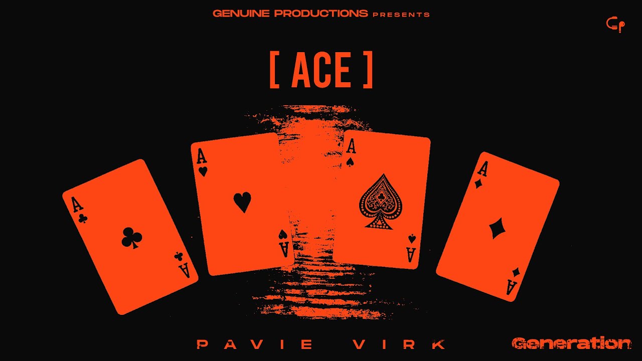 Watch Ace (Official Video) Pavie Virk | Ep - Generation | Latest Punjabi Songs 2025 on YouTube Watch Ace (Official Video) Pavie Virk | Ep - Generation | Latest Punjabi Songs 2025 on YouTube