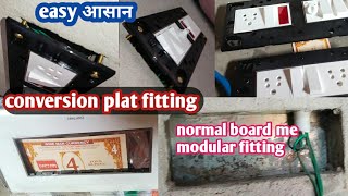 normel board me modular conversion plat fitting dekhiye VIHAN multiple switch socket indicator dimmr