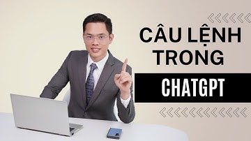 CMA - Câu lệnh trong ChatGPT - Khám Phá Sức Mạnh AI!