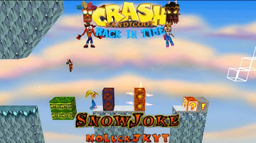 Crash Bandicoot - Back In Time Fan Game: Custom Level: Snow Joke By NoLuckJKYT