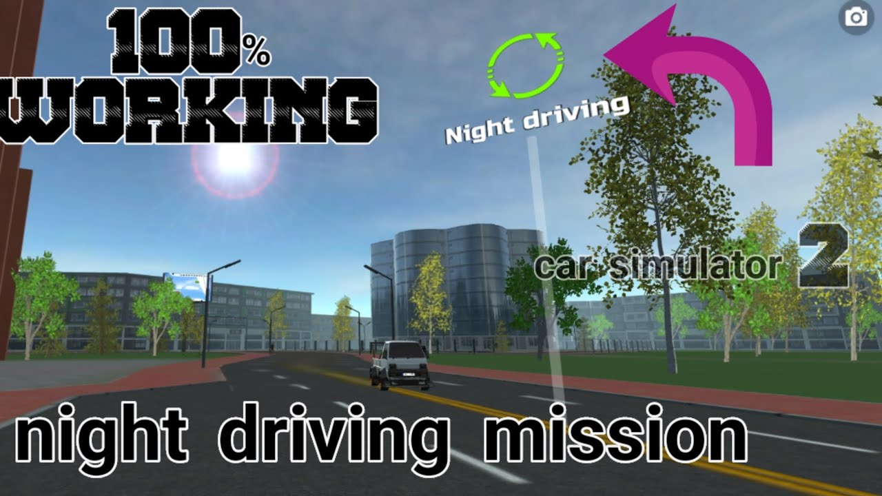 How To Do Complete Night Driving Mission 100 Working Car how-to-do-complete-night-driving-mission-100-working-car