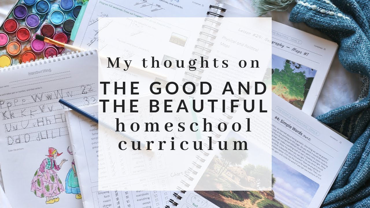 The Good and the Beautiful Homeschool Curriculum | My Review - YouTube