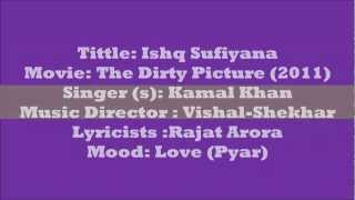 Ishq Sufiyana Lyrics (English Translation) - The Dirty Picture (2011) !HD! Kamal Khan chords