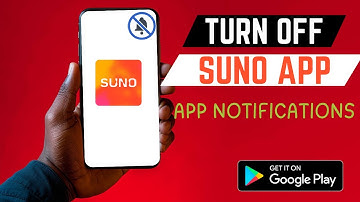 How To Disable Suno App Notifications
