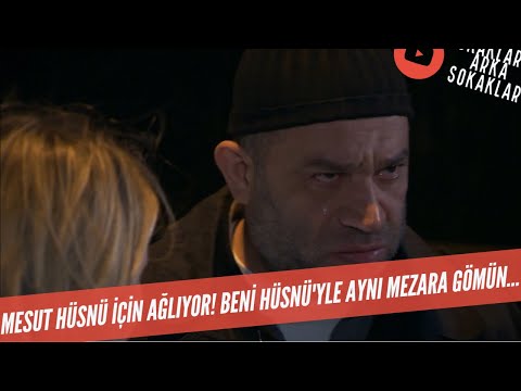 Mesut HÜSNÜ İÇİN AĞLIYOR! Beni HÜSNÜ'YLE AYNI MEZARA GÖMÜN 539. Bölüm