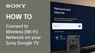 How to connect to Wireless (Wi-Fi) Network on your Sony Google TV
