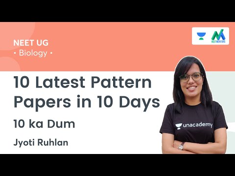 10 ka dum | 10 Latest Pattern Papers in 10 Days | NEET 2021 | Jyoti Ruhlan