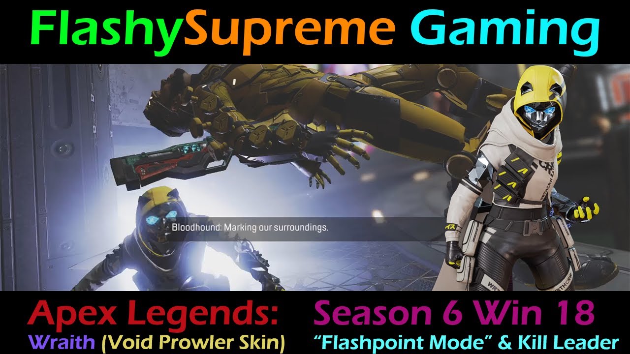Void Prowler Wraith Flashpoint Champion Kill Leader S6w18 Youtube Void Prowler Wraith Flashpoint Champion Kill Leader S6w18 Youtube
