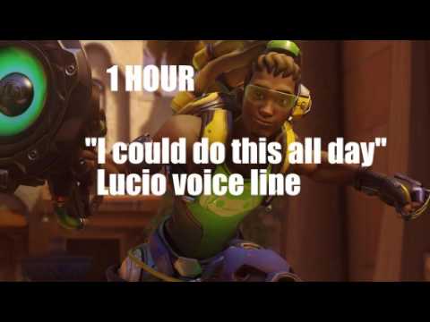 overwatch-lucio-voice-line:-i-could-do-this-all-day!-1-hour