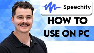 How To Use Speechify On PC [2026 Guide]
