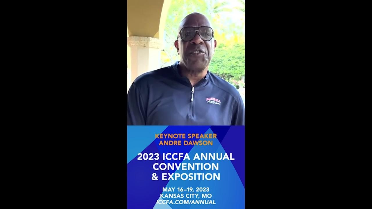 2023 ICCFA Annual Convention & Exposition Keynote Speaker: Andre Dawson 