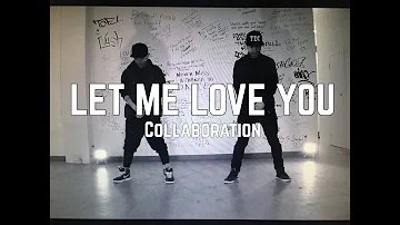 "Let Me Love You" - Cover by William Singe | Choreography by Andrew Dowton and Etienne Khoo