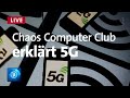 5G einfach erklärt - mit Linus Neumann vom Chaos Computer Club