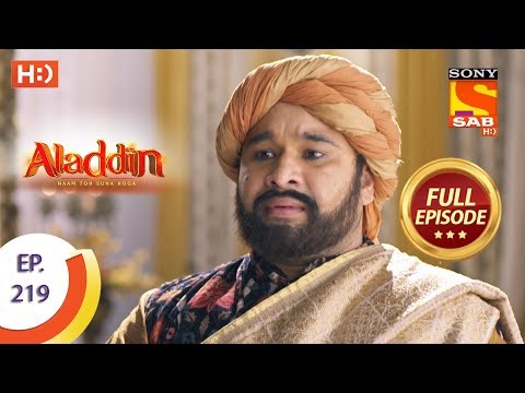 Aladdin - Ep 219 - Full Episode - 18th June, 2019