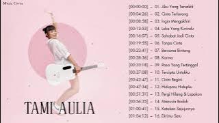 Kumpulan Lagu Tami Aulia Full Album 2021 | Aku Yang Tersakiti, Cinta Terlarang