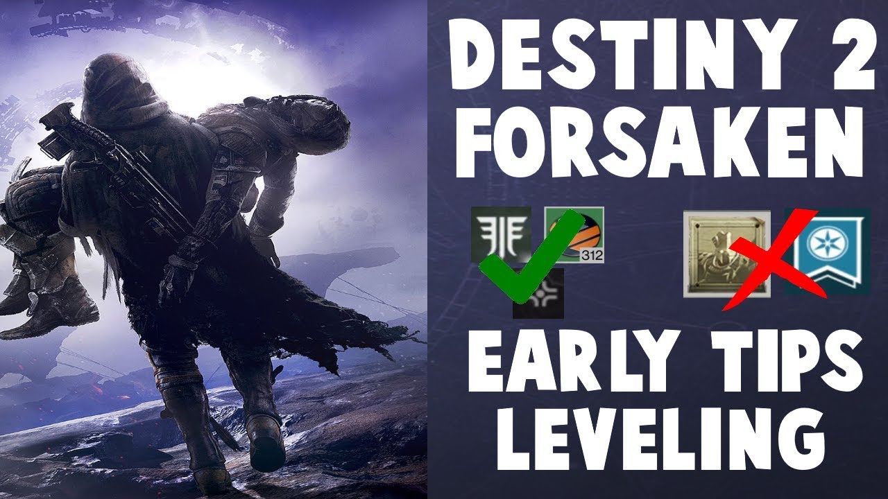 Destiny 2 Forsaken Early Leveling Tips Strategy YouTube destiny-2-forsaken-early-leveling-tips-strategy-youtube