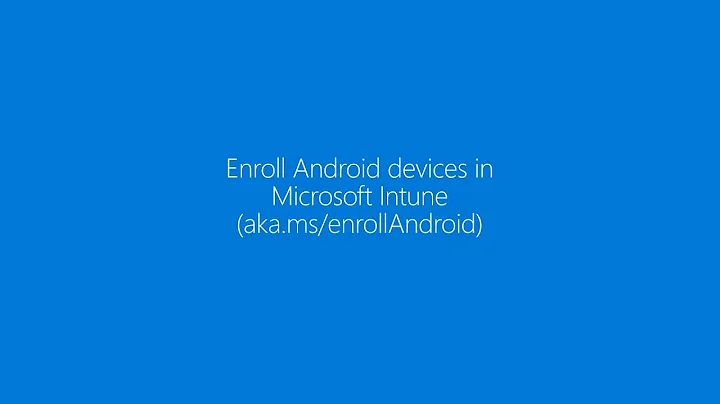Set up Android Work Profile on your device using Microsoft Intune