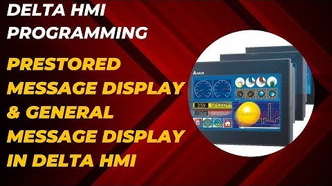 PRESTORED MESSAGE DISPLAY IN DELTA HMI | GENERAL MESSAGE DISPLAY IN DELTA HMI
