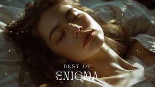 The very best of enigma 90s chillout music mix -  Relaxation Music Mix - Best Remixes Enigma 2024