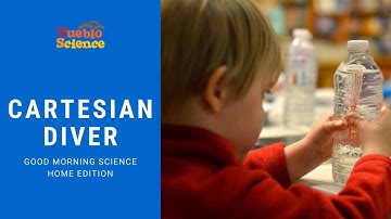 Good Morning Science Home Edition - Cartesian Diver