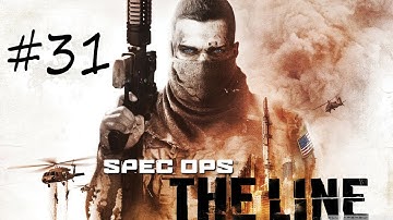 Spec Ops The Line - Gameplay Playthrough -  Chapter 15 - Welcome