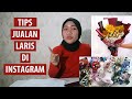 CARA JUALAN LARIS DI INSTAGRAM UNTUK PEMULA