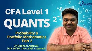 CFA Level 1 | Quants | Probability Concept | Class Day 8 | CA Subham Agarwal | (Reupload)
