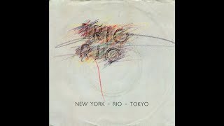 Trio Rio  New York  Rio  Tokyo dance Mix 12 Vinyl 1986