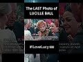 The LAST Photo of LUCILLE BALL #death #history #ilovelucy #lucy #comedy #pioneer #lucilleball #rip