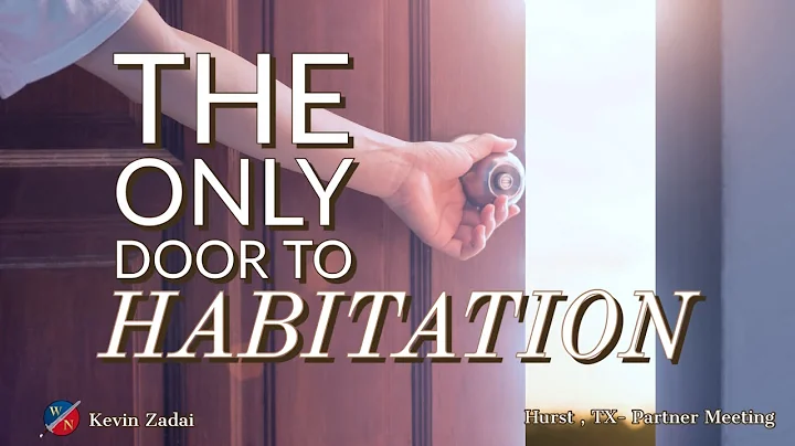 The Only Door To Habitation-Kevin Zadai