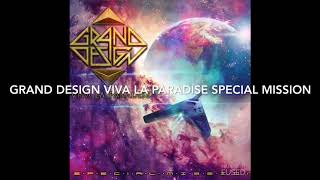 Teaser for Grand Design album ”Viva La Paradise” Special Mission