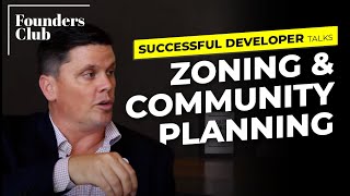 Real Estate Developer Tips: Zoning & Community Plans & More! | Andrew Greer on Founders Club