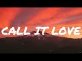 Felix Jaehn, Ray Dalton - Call It Love (Lyrics)