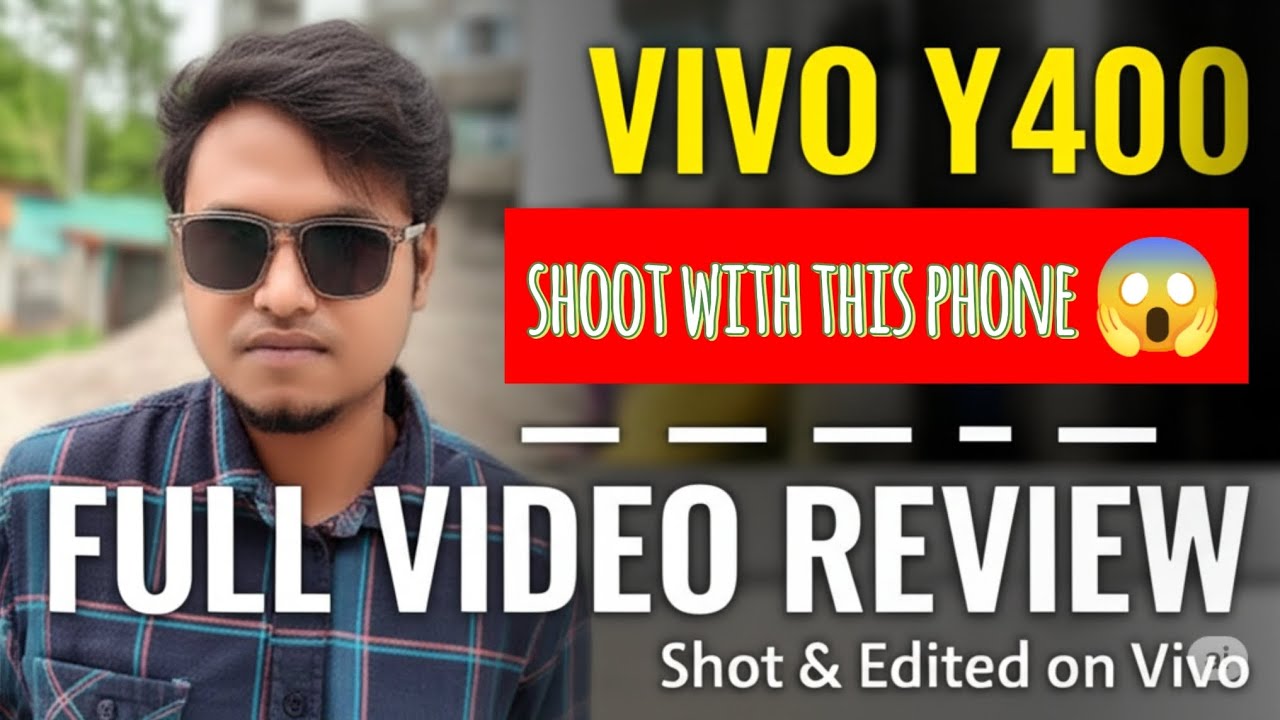 Vivo Y400 Full Review 🔥 Shot & Edited on Vivo | Budget Beast?