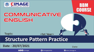 Communicative English Structure Pattern Practice BBM 445 1st Year by Neeraj Poddar Sir  CIMAGE Colle