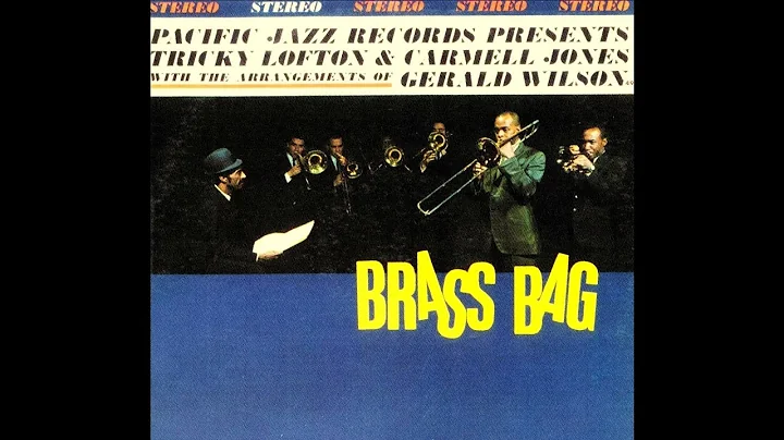 Tricky Lofton & Carmell Jones - Brass Bag