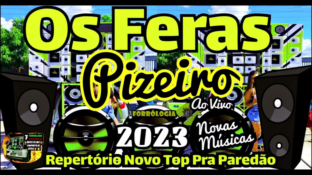 os fera do pizzeiro setembro 2023 - Piseiro - Sua Música - Sua Música