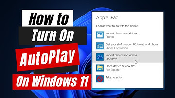 How to Turn On AutoPlay On Windows 11 [Easy Steps]