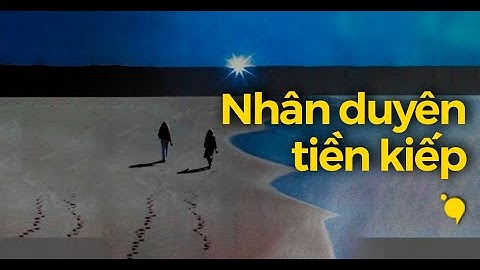 Nhân duyên tiền kiếp - Những người yêu nhau thực sự sẽ lại tái hợp?