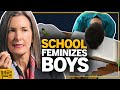 School feminizes boys and traumatizes girls