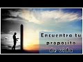 Encuentra tu propósito de vida vídeo #13