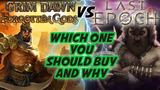 Grim Dawn or Last Epoch: Which One?